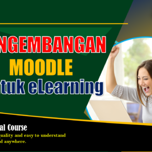 PENGEMBANGAN MOODLE UNTUK E-LEARNING